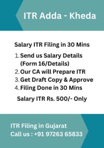 Salary Income Tax Return Filing in Kheda