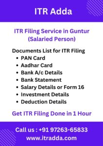 Document Required for ITR Filing for Salaried Person in Guntur