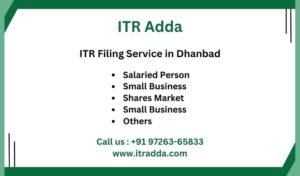 ITR Filing Consultant CA in Dhanbad