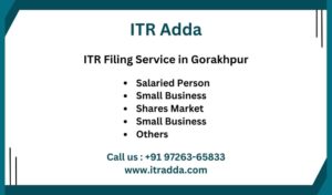 ITR Filing Consultant CA in Gorakhpur