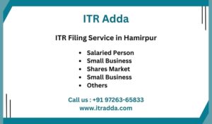 ITR Filing Consultant CA in Hamirpur