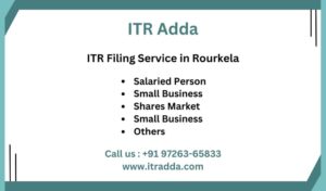 ITR Filing Consultant CA in Rourkela