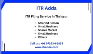 ITR Filing Consultant CA in Thrissur