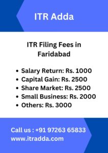 ITR Filing Fees in Faridabad