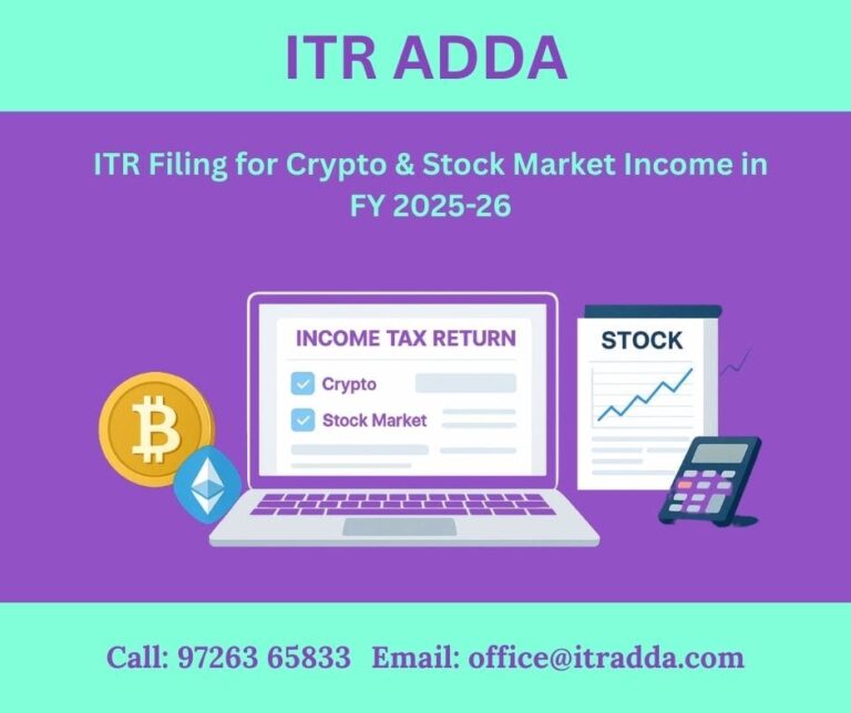 ITR Filing for Crypto & Stock Market Income in FY 2025-26